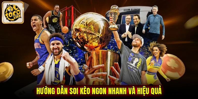 Hướng dẫn soi kèo ngon nhanh và hiệu quả